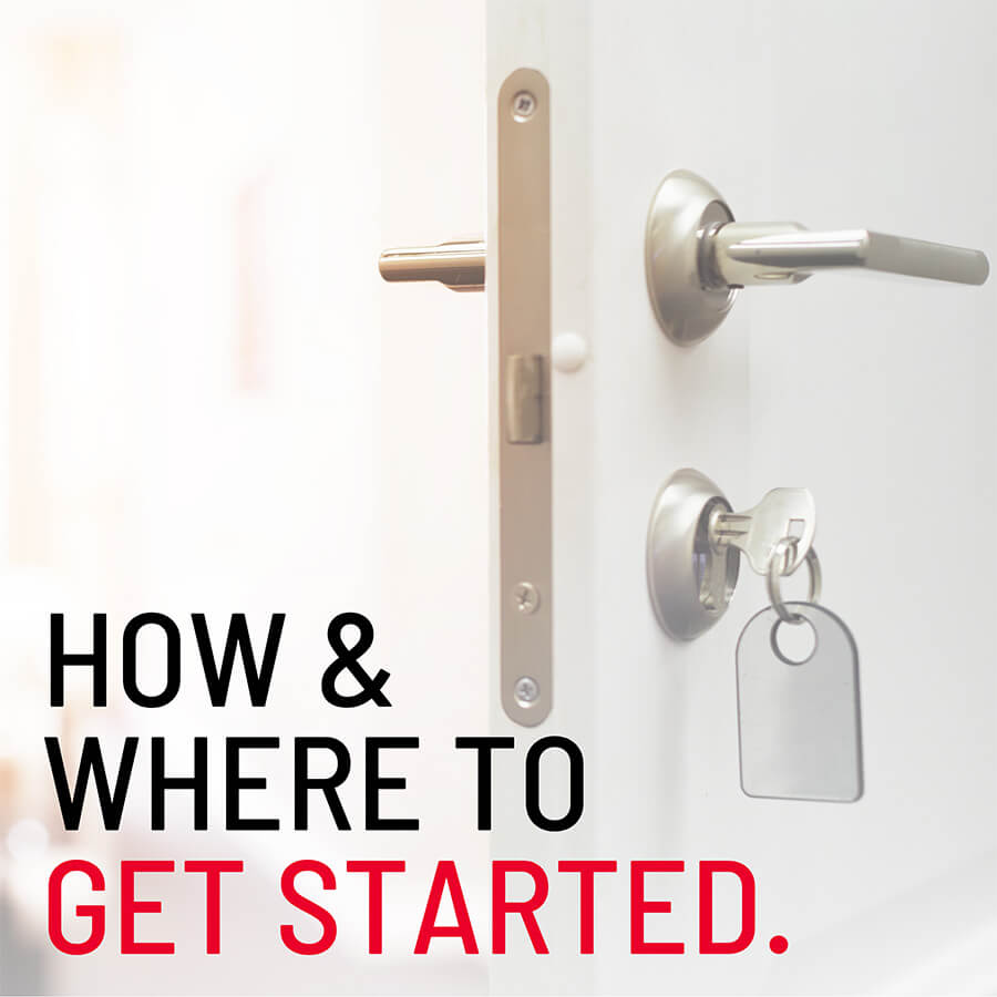 How & Where to Get Started in Real Estate